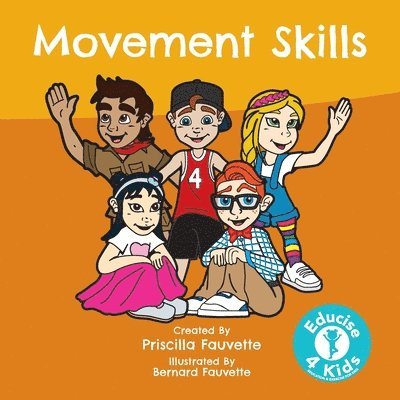 Priscilla Fauvette - Movement Skills, Häftad. Tillgänglighet: Lägg i varukorg