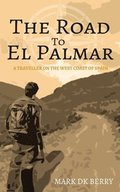 The Road to El Palmar