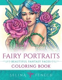 Fairy Portraits - Beautiful Fantasy Faces Coloring Book