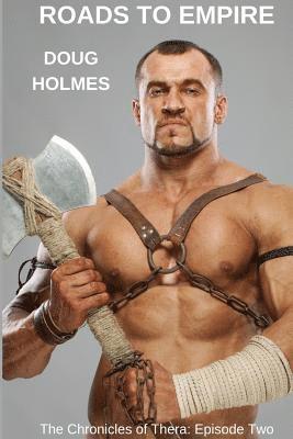 Doug Holmes, DOUG HOLMES - Roads to Empire, Häftad