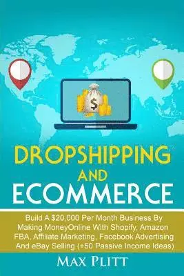 Max Plitt - Dropshipping And Ecommerce, Häftad. Tillgänglighet: Lägg i varukorg