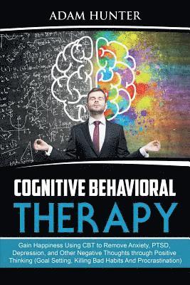 Adam Hunter - Cognitive Behavioral Therapy, Häftad. Tillgänglighet: Lägg i varukorg