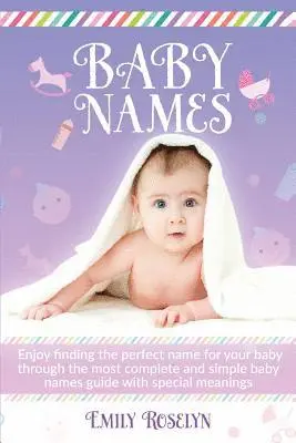 Emily Roselyn - Baby Names, Häftad. Tillgänglighet: Lägg i varukorg