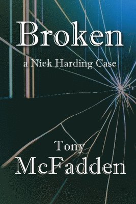 Tony McFadden - Broken, Häftad. Tillgänglighet: Lägg i varukorg
