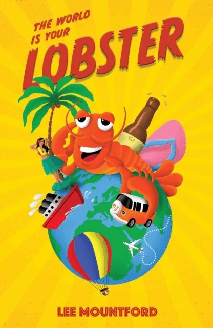 Lee Mountford - World is your Lobster, E-bok