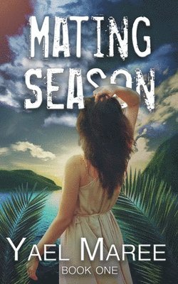 Yael Maree - Mating Season, Häftad