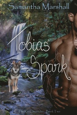 Samantha Stormfury - Tobias' Spark, E-bok