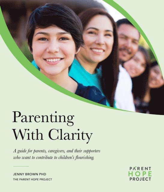 Jenny Brown - Parenting with Clarity, E-bok