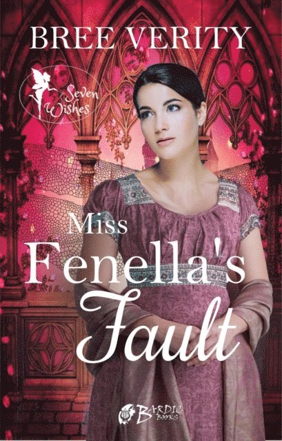 Bree Verity - Miss Fenella's Fault, E-bok