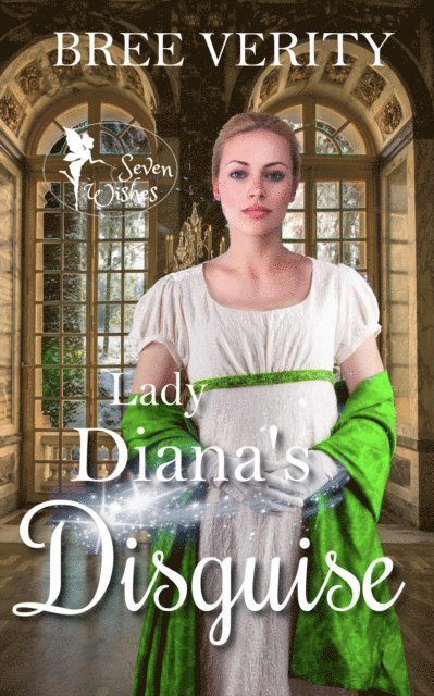 Bree Verity - Lady Diana's Disguise, E-bok
