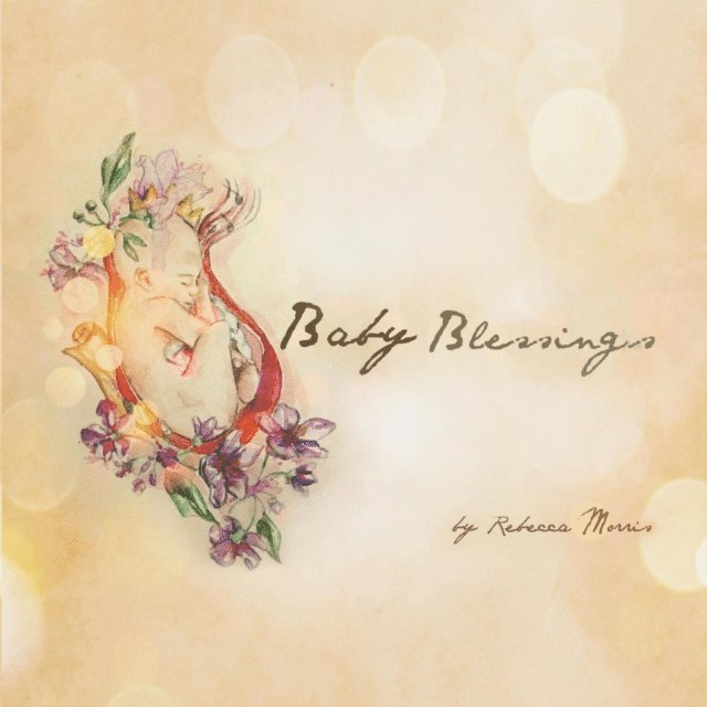 Rebecca Morris - Baby Blessings, E-bok