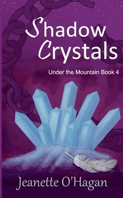 Jeanette O'Hagan - Shadow Crystals, Häftad