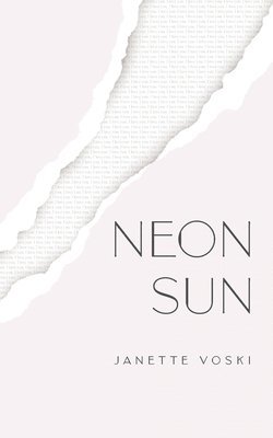 Janette Voski - Neon Sun, Häftad. Tillgänglighet: Lägg i varukorg