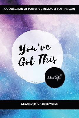 Christie Welsh - You've Got This, Häftad. Tillgänglighet: Lägg i varukorg