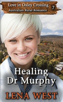 Lena West - Healing Dr Murphy, Häftad. Tillgänglighet: Lägg i varukorg