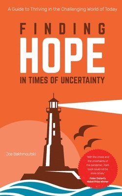 Joe Bakhmoutski - Finding Hope in Times of Uncertainty, Häftad. Tillgänglighet: Lägg i varukorg