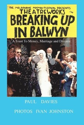 Paul Michael Davies - Breaking Up In Balwyn, Häftad. Tillgänglighet: Lägg i varukorg