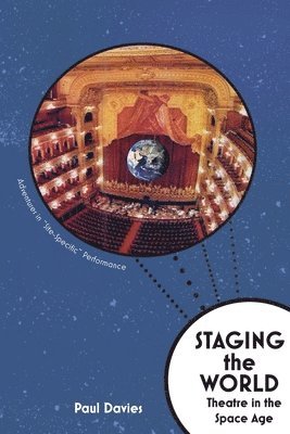 Paul Michael Davies - Staging The World, Häftad. Tillgänglighet: Lägg i varukorg