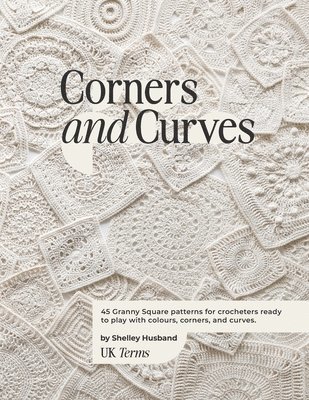 Shelley Husband - Corners and Curves UK Terms Edition, Häftad