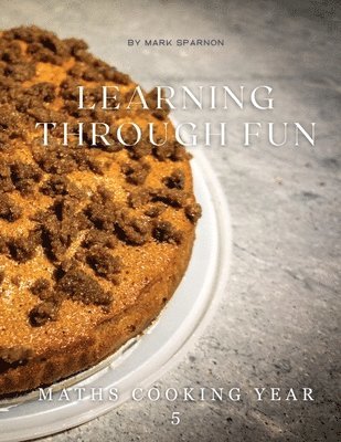 Mark Sparnon - Learning Through Fun, Häftad. Tillgänglighet: Lägg i varukorg