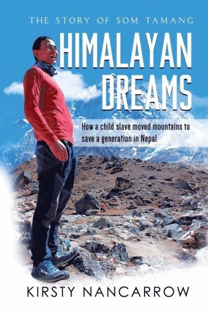 Kirsty Nancarrow, Juliette Lachemeier - Himalayan Dreams, E-bok