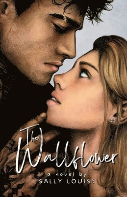 Sally Louise - Wallflower, Häftad. Tillgänglighet: Lägg i varukorg