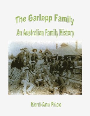 Kerri-Ann E Price - Garlepp Family, Häftad. Tillgänglighet: Lägg i varukorg