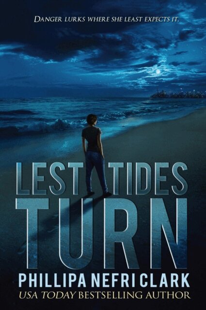 Phillipa Nefri Clark - Lest Tides Turn, E-bok