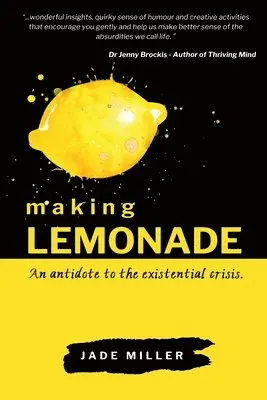 Jade Miller - Making Lemonade: An antidote to the existential crisis, Häftad. Tillgänglighet: Lägg i varukorg