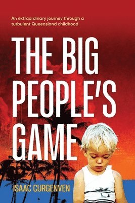 Isaac Curgenven - Big People's Game, Häftad
