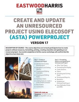 Create and Update an Unresourced Project using Elecosoft (Asta) Powerproject Version 17 av Paul E Harris