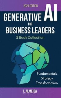 Generative AI For Business Leaders