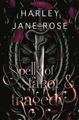 Harley Jane Rose - Spells of Tarot & Tragedy, Häftad. Tillgänglighet: Lägg i varukorg