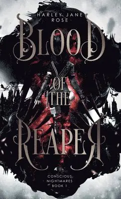 Harley Jane Rose - Blood of the Reaper, Inbunden. Tillgänglighet: Lägg i varukorg