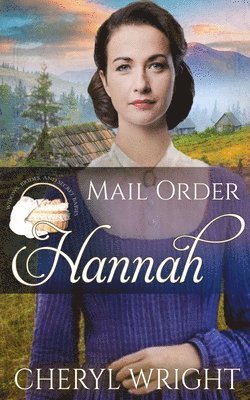 Cheryl Wright - Mail Order Hannah, Häftad