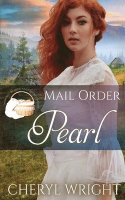 Cheryl Wright - Mail Order Pearl, Häftad