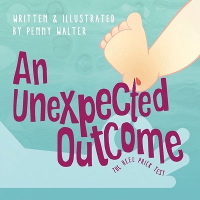 Unexpected Outcome