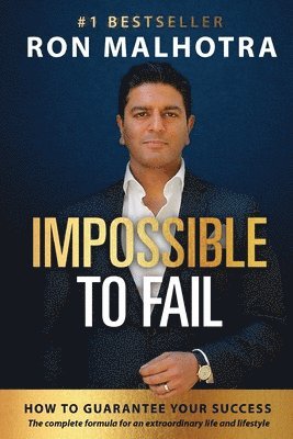Ron Malhotra - Impossible to Fail, Häftad