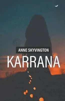 Anne Skyvington - Karrana, Häftad. Tillgänglighet: Lägg i varukorg