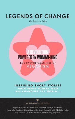 Rebecca Frith, Hansen Sara - Legends of Change, Inbunden. Tillgänglighet: Tillfälligt slut