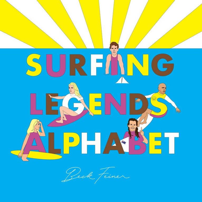 Beck Feiner - Surfing Legends Alphabet, Inbunden