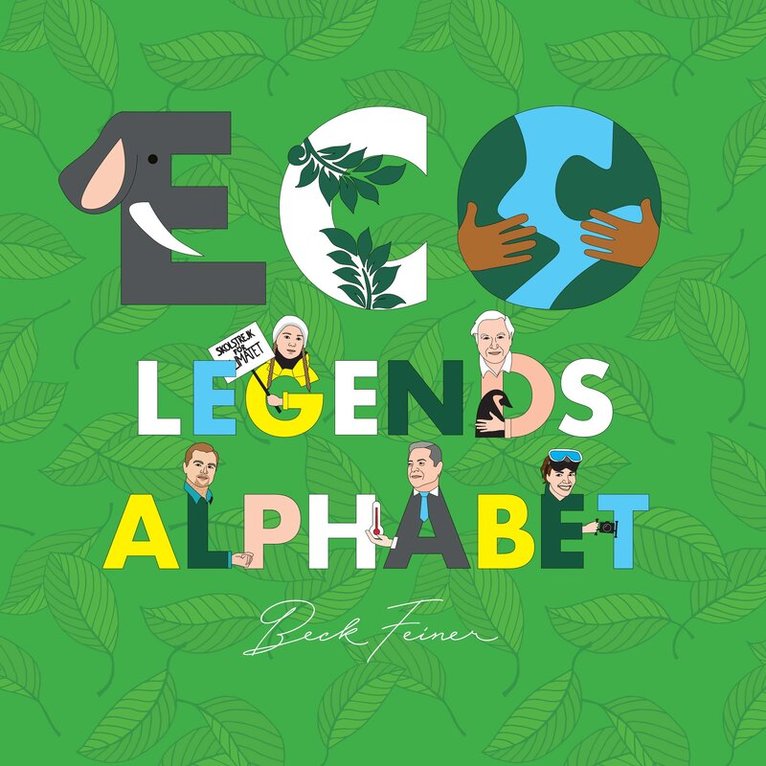 Beck Feiner - Eco Legends Alphabet, Inbunden