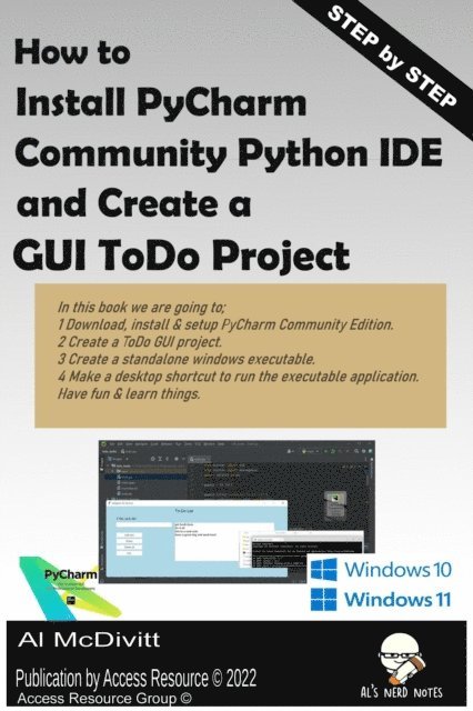 Al McDivitt - How to Install PyCharm Community Python IDE and Create a ToDo GUI Project, E-bok