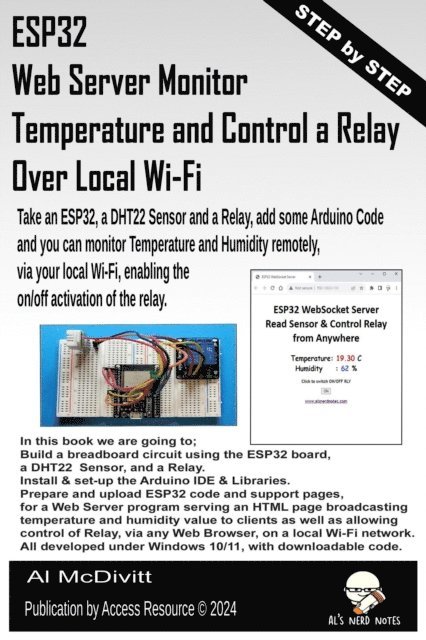 Al McDivitt - ESP32 Web Server Monitor Temperature and Control a Relay Over Local Wi-Fi, E-bok