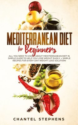 Chantel Stephens - Mediterranean Diet for Beginners, Häftad. Tillgänglighet: Lägg i varukorg
