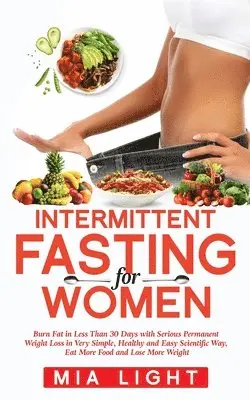 Mia Light - Intermittent Fasting for Women, Häftad. Tillgänglighet: Lägg i varukorg