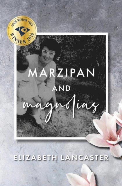 Elizabeth Lancaster - Marzipan and Magnolias, E-bok