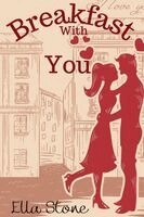Ella Stone - Breakfast with You, Häftad