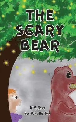 K M Bowe, Zoe a Rutherford - Scary Bear, Häftad. Tillgänglighet: Lägg i varukorg