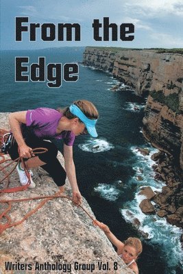 Bernie Dowling - From the Edge, Häftad. Tillgänglighet: Lägg i varukorg